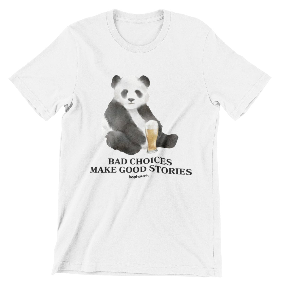 Bad Choices Make Good Stories Beer Panda - T-Shirt - White - HOP House - T-shirt