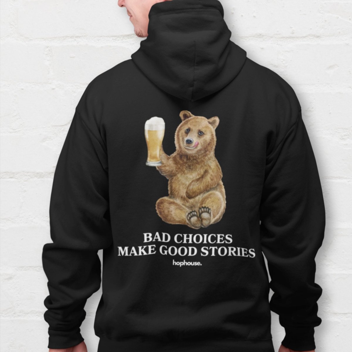 Bad Choices Make Good Stories Brown Bear - Hoodie - Black - HOP House - Hoodie