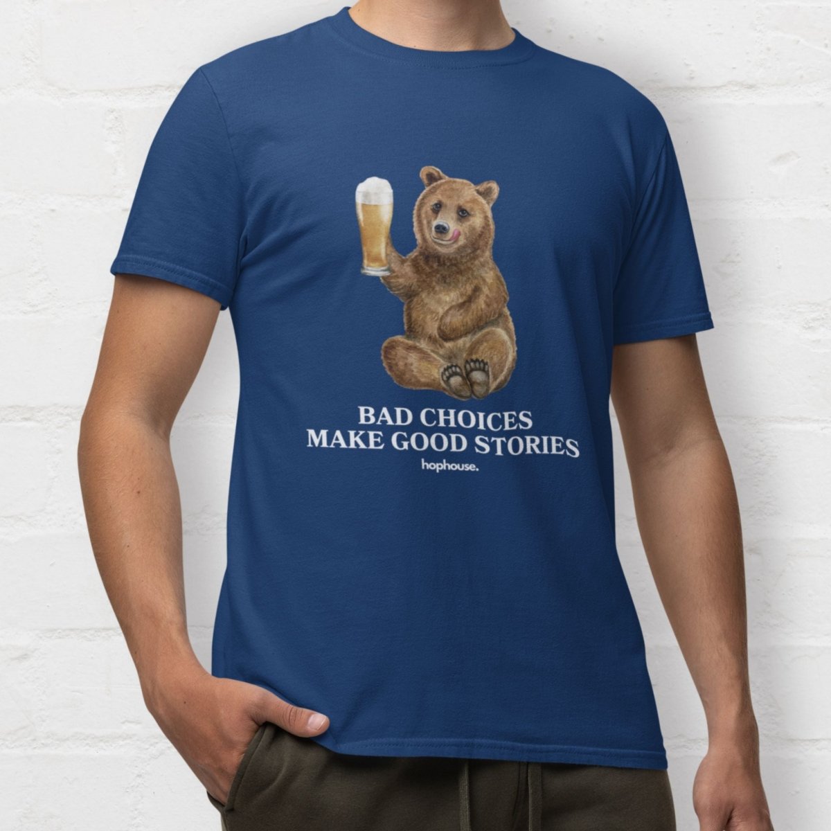 Bad Choices Make Good Stories Brown Bear - T-Shirt - Black or Navy - HOP House - T-shirt