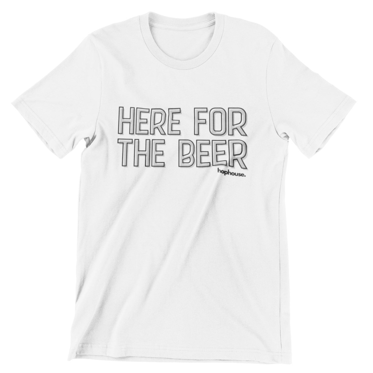 Here for the Beer - T-Shirt - White - HOP House - T-shirt