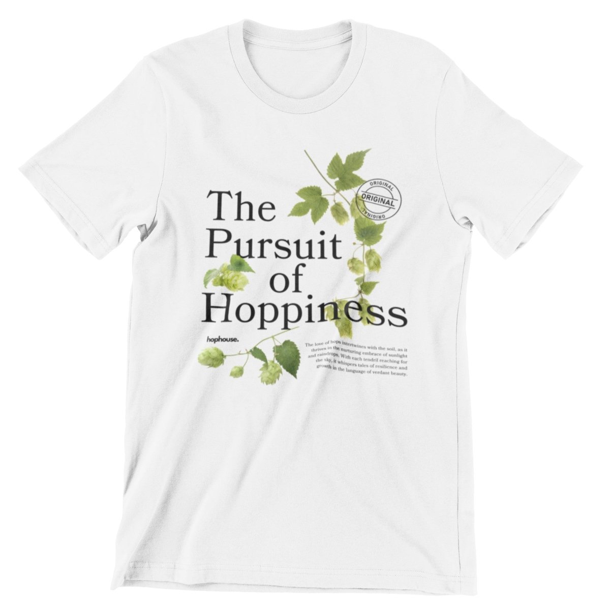 The Pursuit of Hoppiness - T-Shirt - White - HOP House - T-shirt