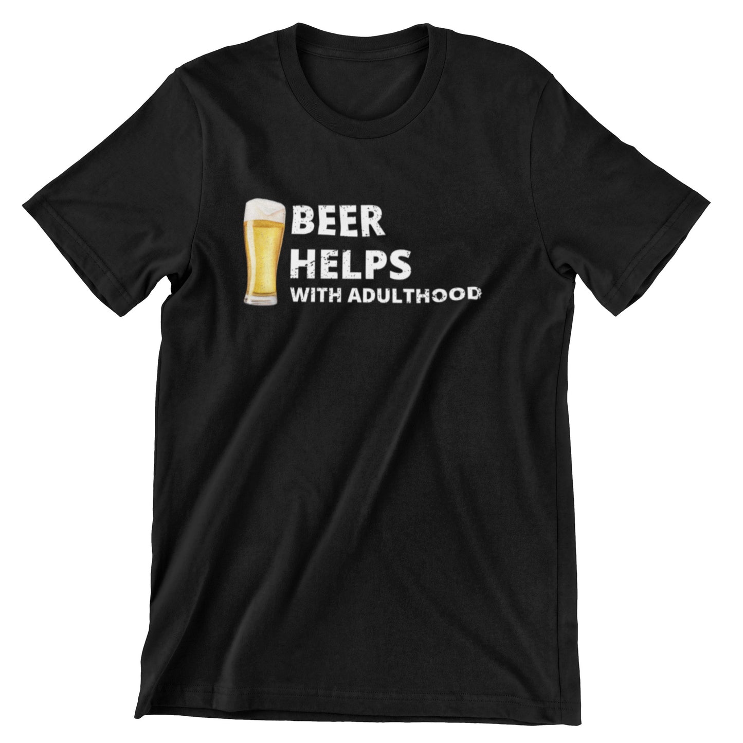 Beer Helps with Adulthood T Shirt Black