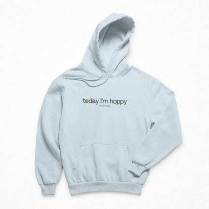Today I'm Hoppy - Hoodie - Blue - HOP House - Hoodie
